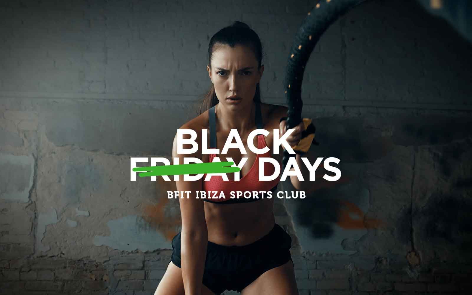 Oferta Black Friday 2023 de Bfit Ibiza Sports Club